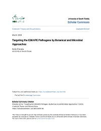 Targeting the ESKAPE Pathogens by Botanical and Microbial Approaches