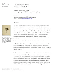 Len Lye: Motion Sketch April 17 – June 8, 2014