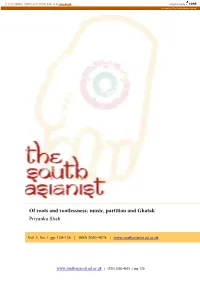 Of Roots and Rootlessness: Music, Partition and Ghatak Priyanka Shah