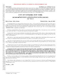 Official Statement and the Information Contained Herein Are Subject to Completion Or Amendment Without Notice