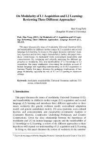On Modularity of L1 Acquisition and L2 Learning: Reviewing Three Different Approaches