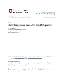 Recent Progress on Truncated Toeplitz Operators William T