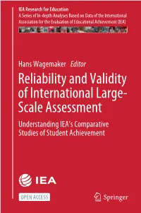Reliability and Validity of International Large- Scale Assessment Understanding IEA’S Comparative Studies of Student Achievement IEA Research for Education