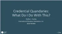 Credential Quandaries: What Do I Do with This? Shelby L