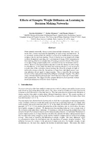 Effects of Synaptic Weight Diffusion on Learning in Decision Making Networks