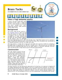How a Yagi Antenna Works If There’S Any One Image That’S Aptly Symbolic of Ham Radio, It Might Be That of a Yagi Antenna