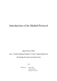 Introduction of the Madrid Protocol