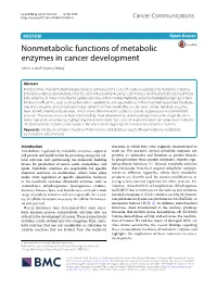 Nonmetabolic Functions of Metabolic Enzymes in Cancer Development Sean Lu and Yugang Wang*