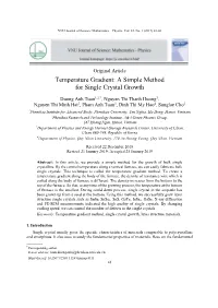 Temperature Gradient: a Simple Method for Single Crystal Growth