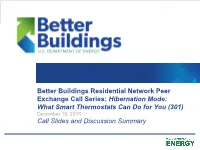 Smart Thermostats Can Do for You (301) December 15, 2016 Call Slides and Discussion Summary Agenda