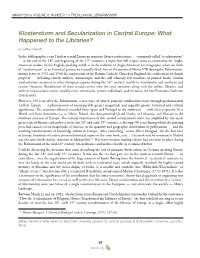 Klostersturm and Secularization in Central Europe: What Happened to the Libraries?