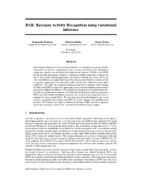 Bayesian Activity Recognition Using Variational Inference