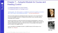 Chapter 7 – Autopilot Models for Course and Heading Control