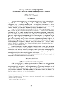 Falling Apart Or Coming Together? Processes of Decentralization and Integration in the CIS