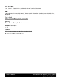 Free Energy Calculations in Action: Theory, Applications and Challenges of Solvation Free Energies