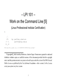 LPI 101 – Work on the Command Line [5] (Linux Professional Institute Certiﬁcation) A