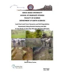 ADDIS ABABA UNIVERSITY SCHOOL of GRADUATE STUDIES FACULTY of SCIENCE DEPARTMENT of EARTH SCIENCES (Remote Sensing and GIS Stream)
