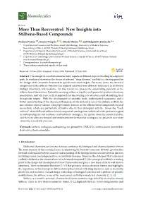 More Than Resveratrol: New Insights Into Stilbene-Based Compounds