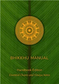 Bhikkhu Manual Essential Chants and Vinaya Notes Handbook Edition