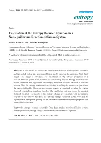 Calculation of the Entropy Balance Equation in a Non-Equilibrium Reaction-Diffusion System