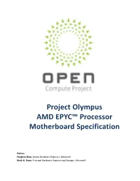 Project Olympus AMD EPYC™ Processor Motherboard Specification
