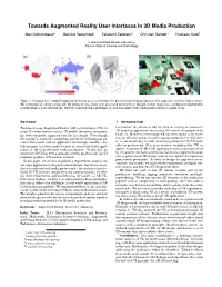 Towards Augmented Reality User Interfaces in 3D Media Production