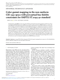 Color-Gamut Mapping in the Non-Uniform CIE-1931 Space with Perceptual Hue Fidelity Constraints for SMPTE ST.2094-40 Standard Chang Su, Li Tao and Yeong Taeg Kim