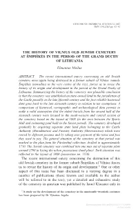 The History of Vilnius Old Jewish Cemetery at Šnipiškės in the Period of the Grand Duchy of Lithuania Elmantas Meilus