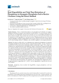 Ileal Digestibility and Total Tract Retention of Phosphorus in Inorganic Phosphates Fed to Broiler Chickens Using the Direct Method