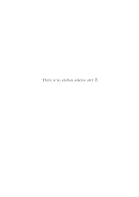 There Is No Abelian Scheme Over Z Contents