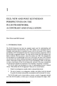 Old, New and Post Keynesian Perspectives on the Is-Lm Framework: a Contrast and Evaluation