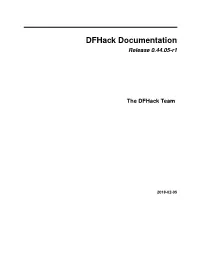 Dfhack Documentation Release 0.44.05-R1
