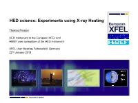 HED Science: Experiments Using X-Ray Heating