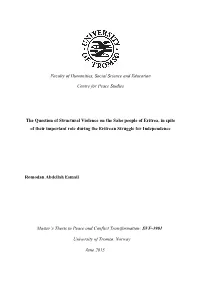 The Question of Structural Violence on the Saho People of Eritrea, in Spite of Their Important Role During the Eritrean Struggle for Independence