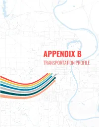 Appendix B – Transportation Profile