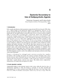 Dystonia Secondary to Use of Antipsychotic Agents