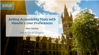 Accessibility Tools with Moodle’S User Preferences