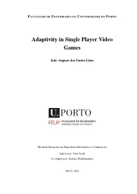 Adaptivity in Single Player Video Games