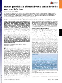 Human Genetic Basis of Interindividual Variability in the Course of Infection
