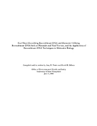 Recombinant DNA and Elements Utilizing Recombinant DNA Such As Plasmids and Viral Vectors, and the Application of Recombinant DNA Techniques in Molecular Biology