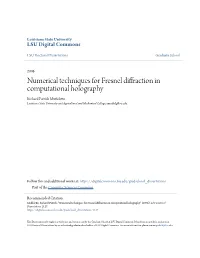 Numerical Techniques for Fresnel Diffraction in Computational