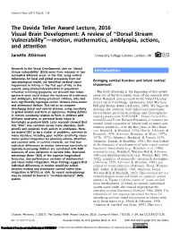 The Davida Teller Award Lecture, 2016 Visual Brain Development: A