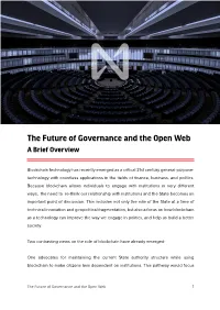 The Future of Governance and the Open Web a Brief Overview