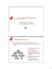Trees and Tree Traversal Definition of a Tree