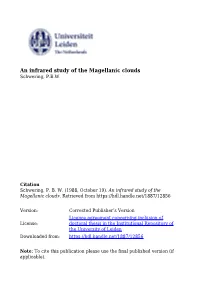 An Infrared Study of the Magellanic Clouds Schwering, P.B.W