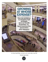 GROWING at WHOSE EXPENSE? How Tax Avoidance by Shopping Mall Developer General Growth Properties, Inc