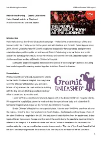 Holistic Fundraising – Gromit Unleashed Helen Haskell and Anna Shepherd Wallace and Gromit's Grand Appeal Introduction Helen