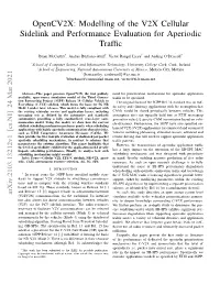 Opencv2x: Modelling of the V2X Cellular Sidelink and Performance