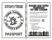 STORYTIME PASSPORT to the WORLD! L Watch the Storytime Videos and Read This Book a P AYH to Travel Around the World