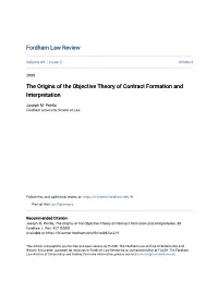The Origins of the Objective Theory of Contract Formation and Interpretation